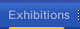 Exhibitions